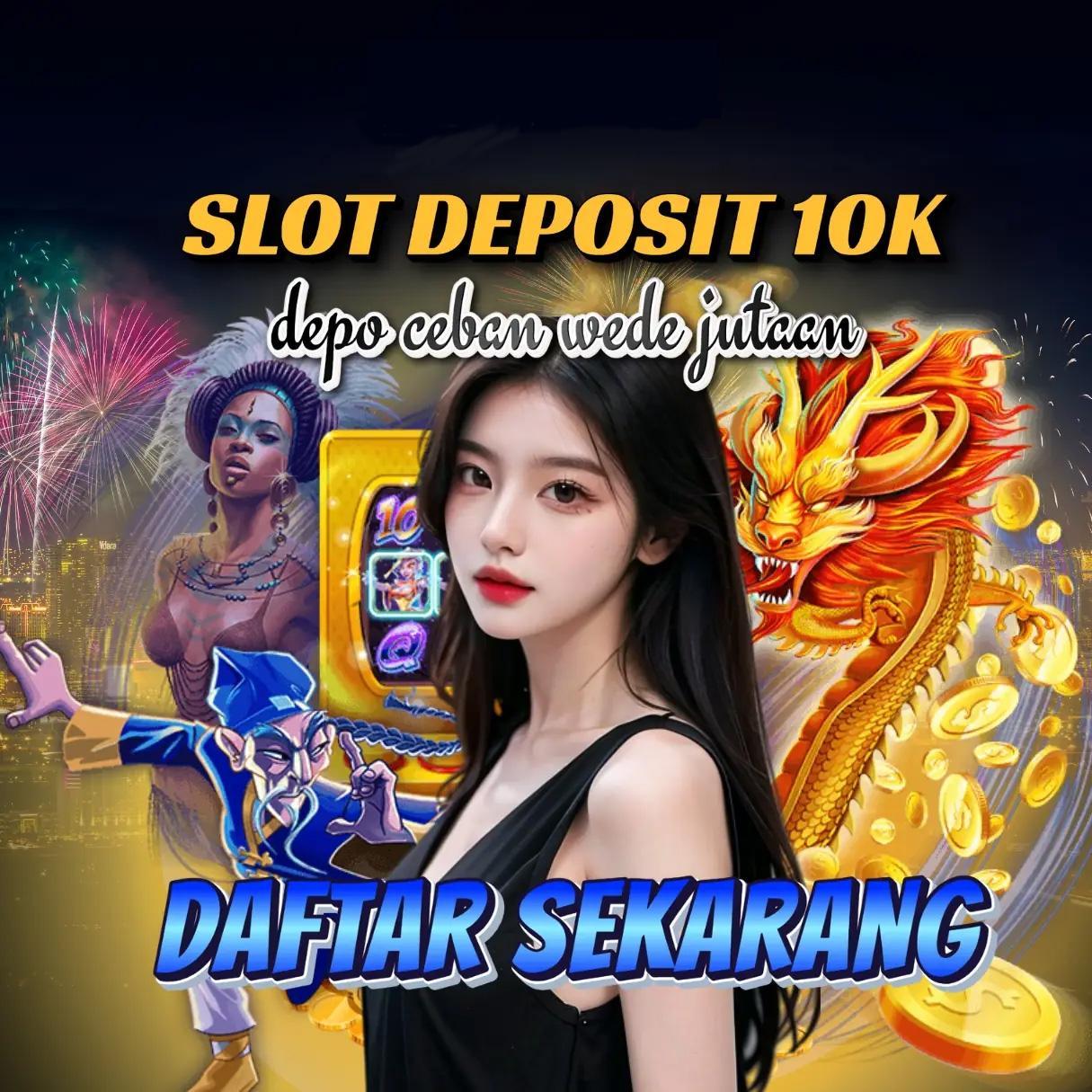 Situs Depo 10k 24 Jam: Tempat Terbaik untuk Bermain Judi Online.